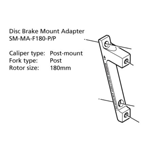 SHIMANO BRAKE MOUNT - SM-MA-F180-PP ADAPTER 180mm CALIPER: POST FRAME/FORK MOUNT: POST